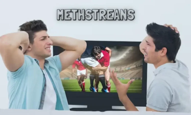 Methstreans